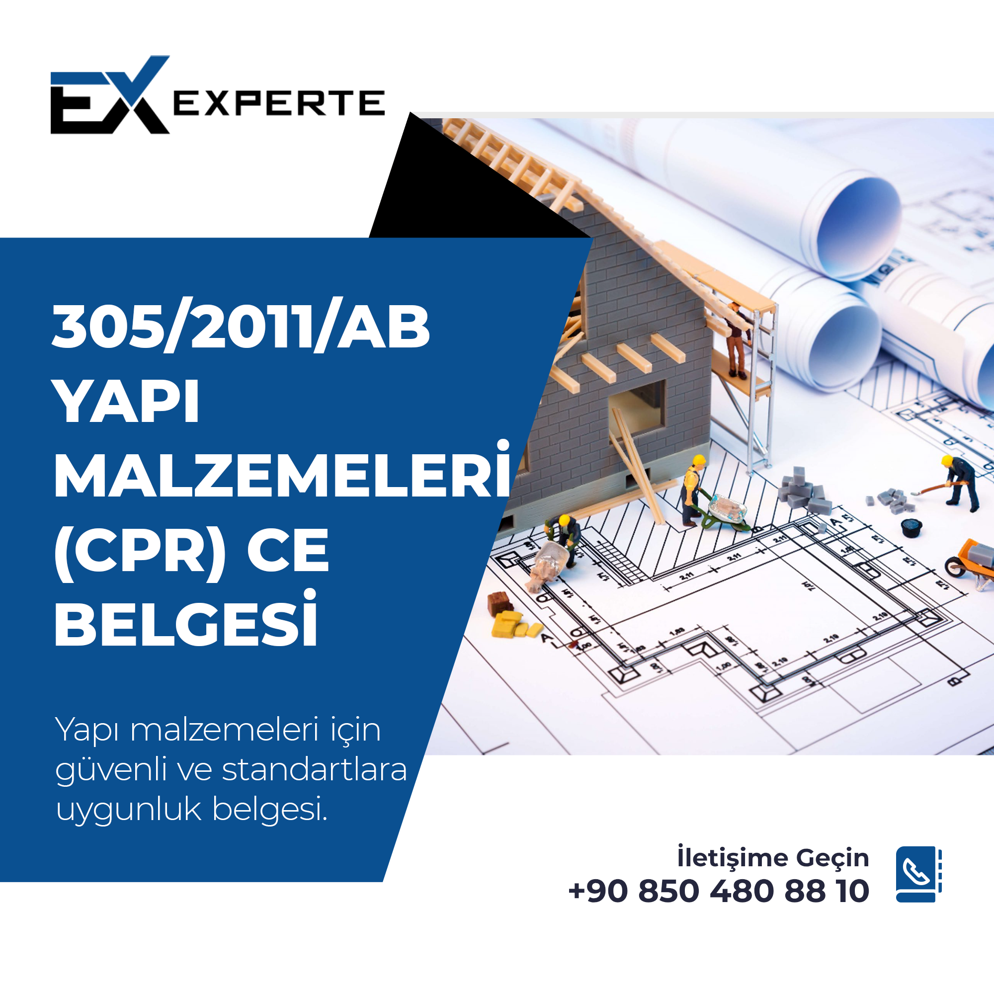 305/2011/AB Yapı Malzemeleri Yönetmeliği (CPR) CE Belgesi